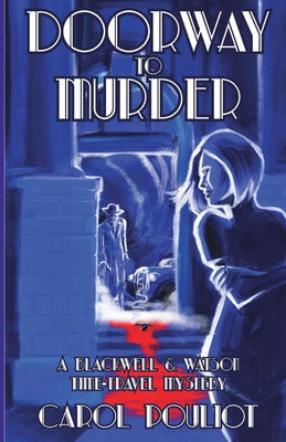 Book cover for Doorway to Murder: A Blackwell and Watson Time-Travel Mystery