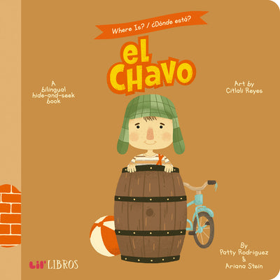 Book cover for Where Is? / ¿Dónde Está? El Chavo: A Bilingual Hide-And-Seek Book