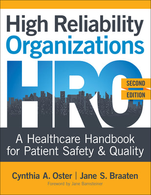Book cover for High Reliability Organizations, Second Edition: A Healthcare Handbook for Patient Safety & Quality