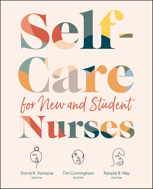 Book cover for Self-Care for New and Student Nurses