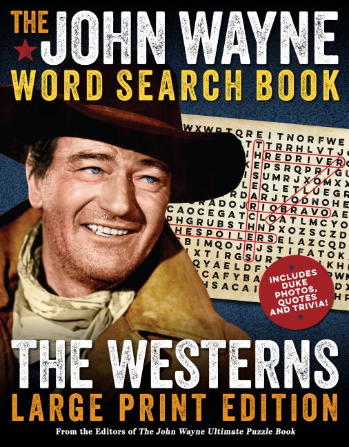 Book cover for The John Wayne Word Search Book - The Westerns Large Print Edition
