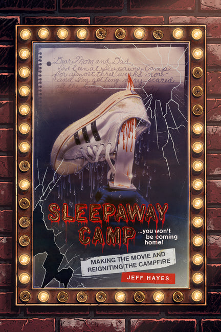 Book cover for Sleepaway Camp: Making the Movie and Reigniting the Campfire