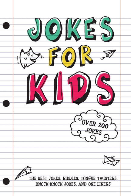 Book cover for Jokes for Kids: The Best Jokes, Riddles, Tongue Twisters, Knock-Knock, and One liners for kids: Kids Joke books ages 7-9 8-12