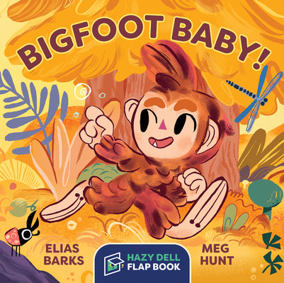 Book cover for Bigfoot Baby!: A Hazy Dell Flap Book
