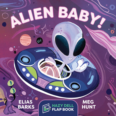 Book cover for Alien Baby!: A Hazy Dell Flap Book