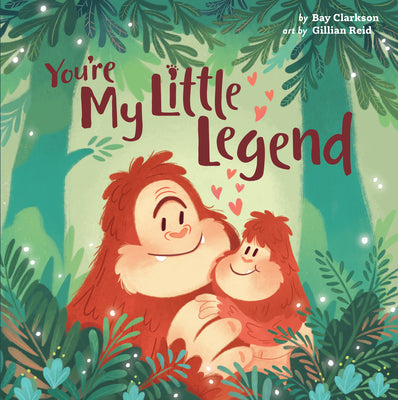 Book cover for You're My Little Legend