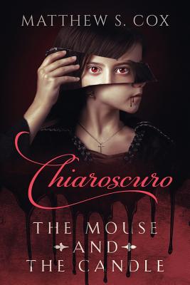 Book cover for Chiaroscuro: The Mouse and the Candle