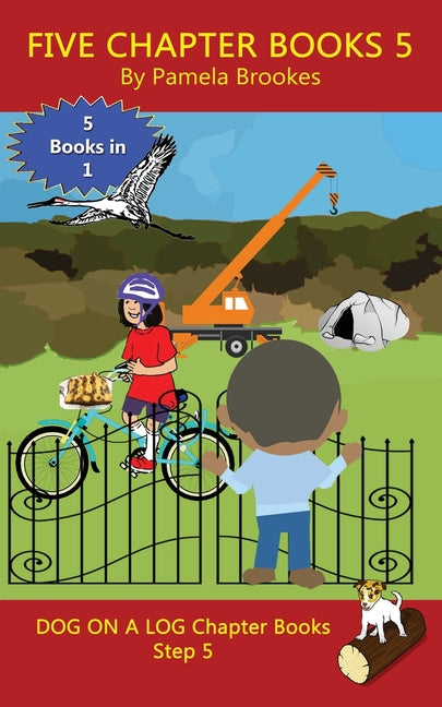Book cover for Five Chapter Books 5: Sound-Out Phonics Books Help Developing Readers, including Students with Dyslexia, Learn to Read (Step 5 in a Systemat