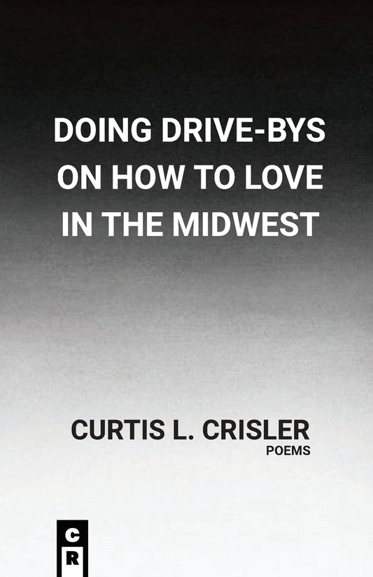 Book cover for Doing Drive-Bys On How To Find Love In The Midwest