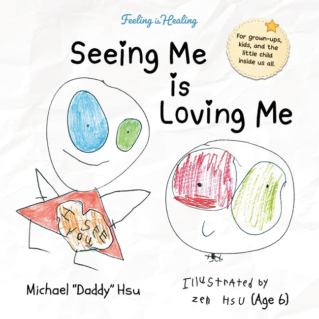 Book cover for Seeing Me Is Loving Me