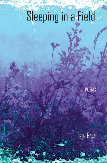 Book cover for Sleeping in a Field: Poems