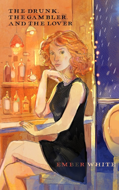 Book cover for Drunk, The Gambler, and The Lover
