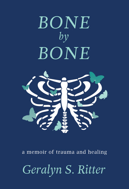Book cover for Bone by Bone: A Memoir of Trauma and Healing