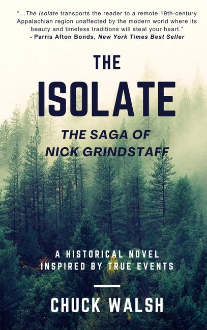 Book cover for Isolate: The Saga of Nick Grindstaff