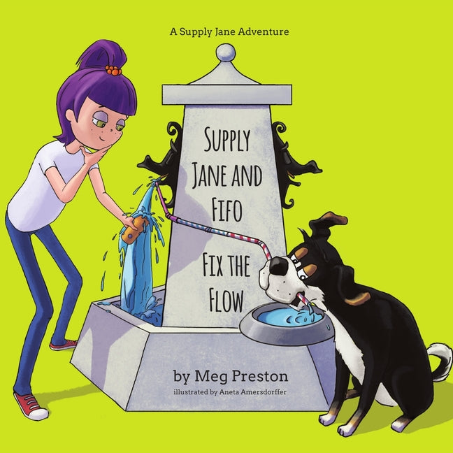 Book cover for Supply Jane & Fifo Fix the Flow: A Supply Chain and Logistics Adventure for Kids