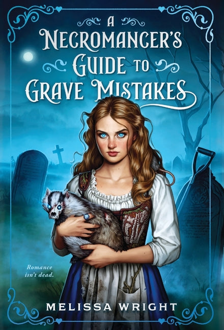 Book cover for Necromancer's Guide to Grave Mistakes