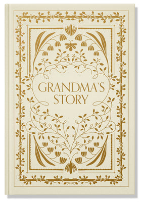Book cover for Grandma's Story: A Memory and Keepsake Journal for My Family