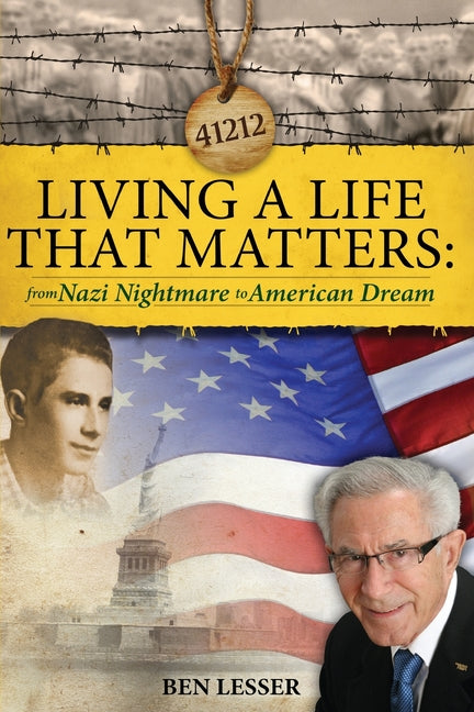 Book cover for Living a Life That Matters: From Nazi Nightmare to American Dream