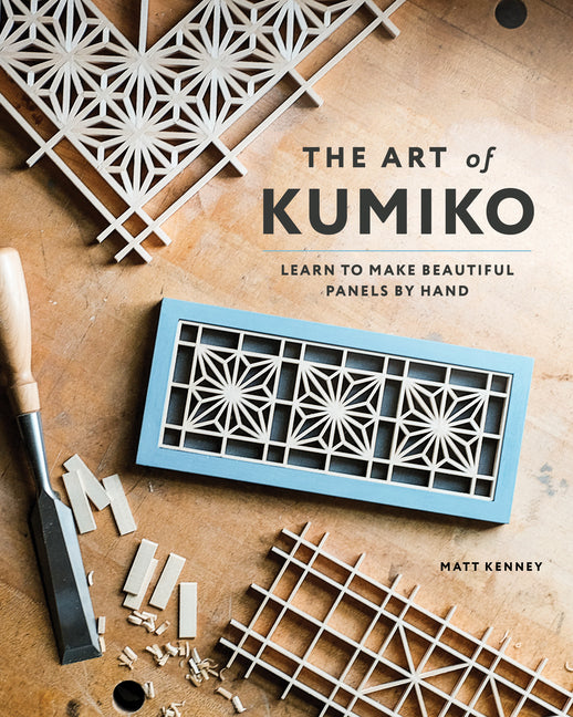 Book cover for Art of Kumiko: Learn to Make Beautiful Panels by Hand