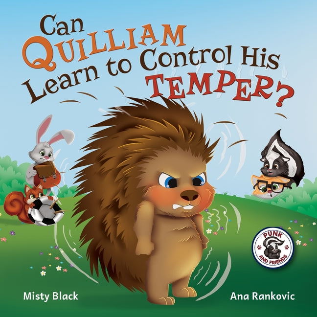 Book cover for Can Quilliam Learn to Control His Temper?