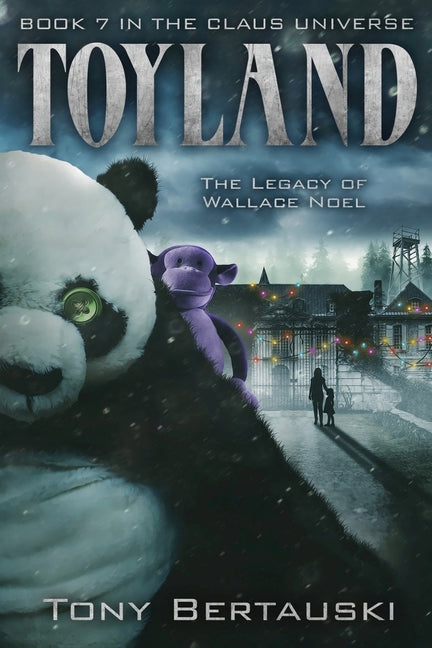 Book cover for Toyland: The Legacy of Wallace Noel