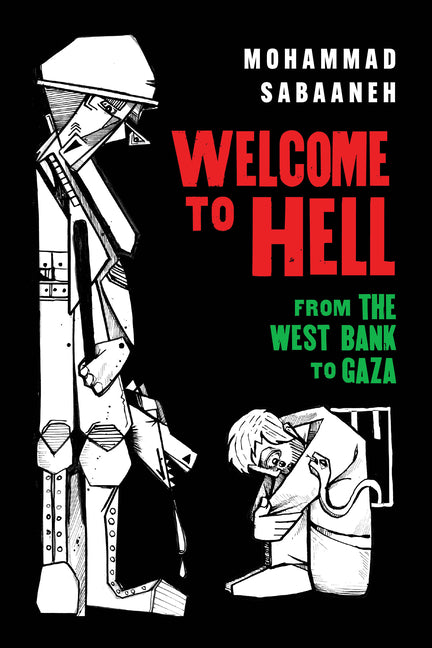 Book cover for Welcome to Hell: From the West Bank to Gaza