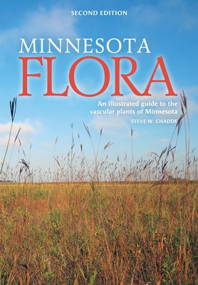 Book cover for Minnesota Flora: An Illustrated Guide to the Vascular Plants of Minnesota