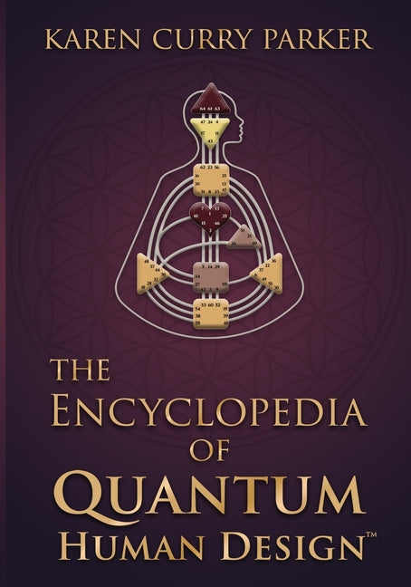 Book cover for The Encyclopedia of Quantum Human Design