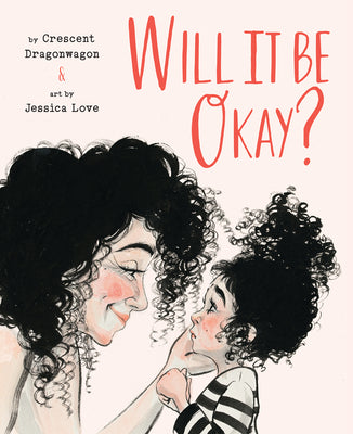 Book cover for Will It Be Okay?