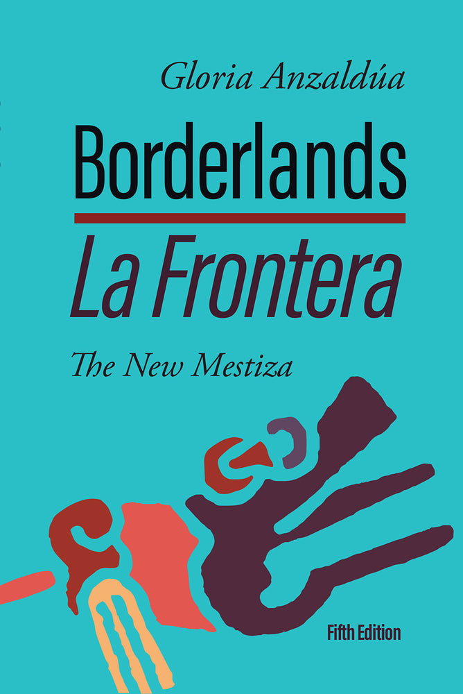 Book cover for Borderlands / La Frontera: The New Mestiza 5th Edition