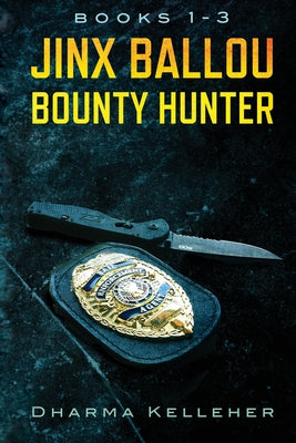 Book cover for Jinx Ballou Bounty Hunter: Books 1-3