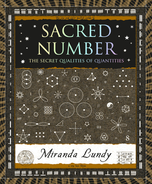 Book cover for Sacred Number: The Secret Qualities of Quantities