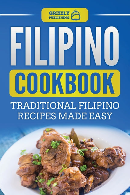 Book cover for Filipino Cookbook: Traditional Filipino Recipes Made Easy