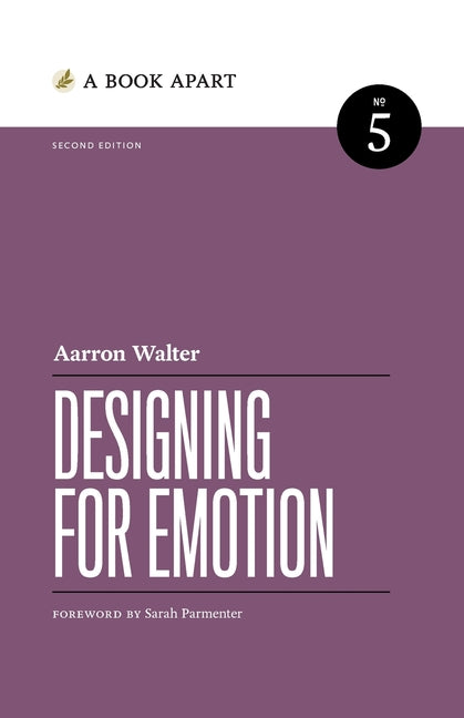 Book cover for Designing for Emotion: Second Edition