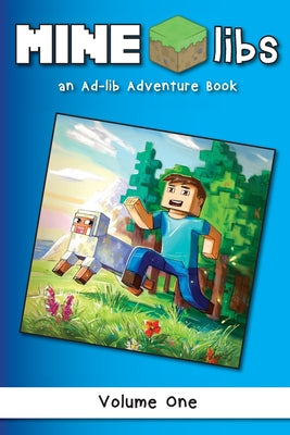 Book cover for Mine-Libs: An Ad-lib Adventure Book