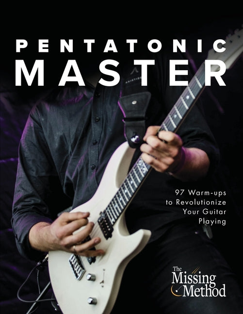 Book cover for Pentatonic Master: 97 Warm-ups to Revolutionize Your Guitar Playing