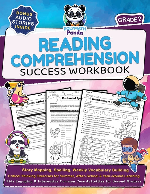Book cover for Reading Comprehension 2nd Grade Success Workbook: Story Mapping, Spelling, Weekly Vocabulary Building Critical Thinking Exercises for Summer, After-Sc