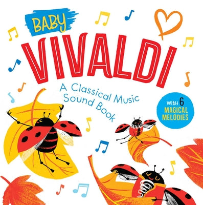 Book cover for Baby Vivaldi: A Classical Music Sound Book (with 6 Magical Melodies)