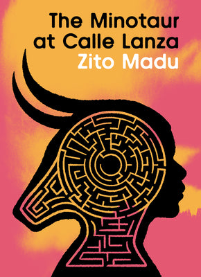 Book cover for The Minotaur at Calle Lanza