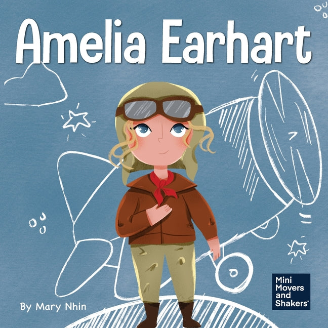 Book cover for Amelia Earhart: A Kid's Book About Flying Against All Odds