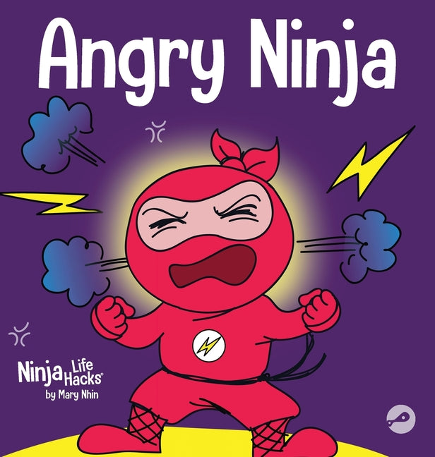 Book cover for Angry Ninja: A Children's Book About Fighting and Managing Anger