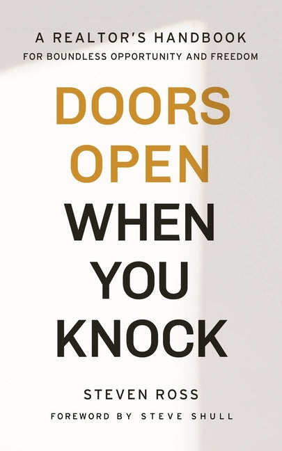 Book cover for Doors Open When You Knock: A Realtor's Handbook for Boundless Opportunity and Freedom