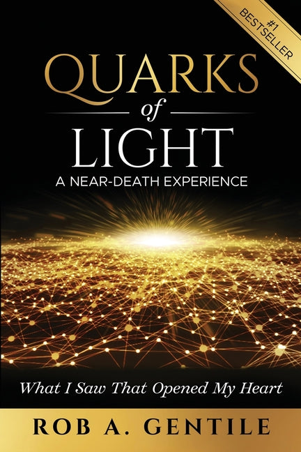 Book cover for Quarks of Light: A Near-Death Experience