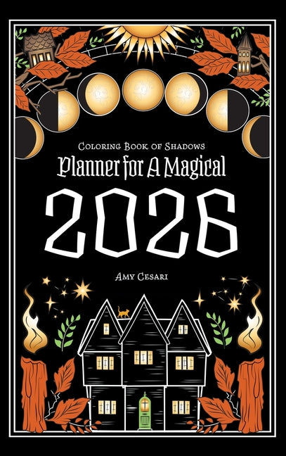 Book cover for Coloring Book of Shadows: Planner for a Magical 2026