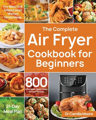 Book cover for The Complete Air Fryer Cookbook for Beginners