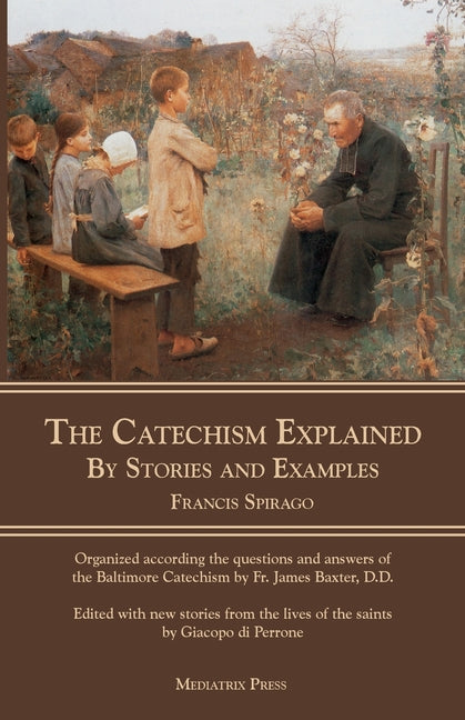 Book cover for Catechism Explained: By Stories and Examples