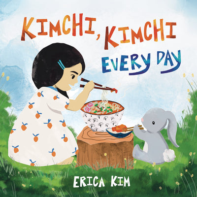 Book cover for Kimchi, Kimchi Every Day