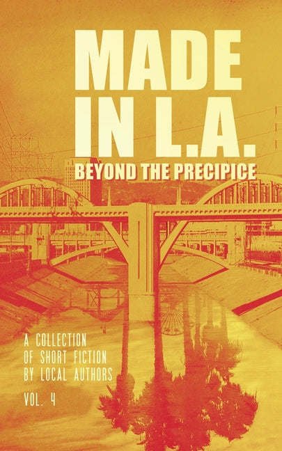 Book cover for Made in L.A. Vol. 4: Beyond the Precipice