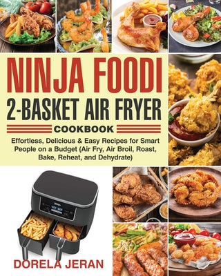 Book cover for Ninja Foodi 2-Basket Air Fryer Cookbook