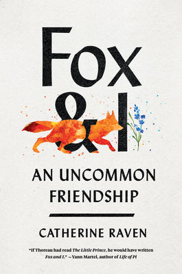Book cover for Fox and I: An Uncommon Friendship